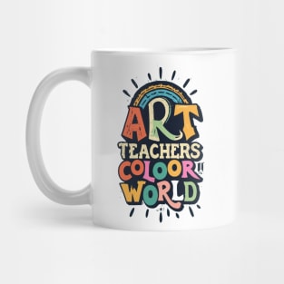 Art Teachers Color worlds Mug